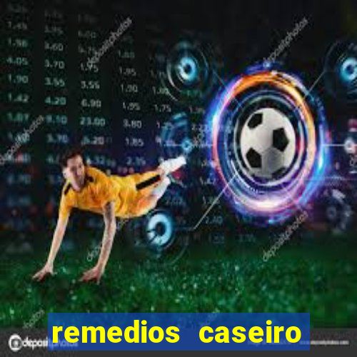 remedios caseiro para diabetes